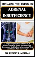 Breaking the Crisis on Adrenal Insufficiency