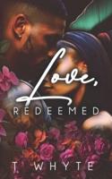 Loved, Redeemed