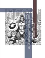 Superheroes Coloring Book for Grown-Ups.