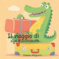 Il Viaggio Di Gigi Il Coccodrillo