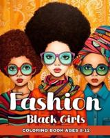 Fashion Coloring Book for Black Girls Ages 8-12