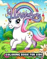 Unicorn Coloring Book For Kids Ages 4-8 (US Edition)