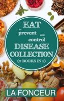 Eat to Prevent and Control Disease Collection (2 Books in 1) Color Print