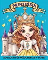 Prinzessin Malbuch Für Mädchen Ab 4 Jahre