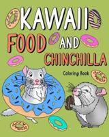 Kawaii Food and Chinchilla Coloring Book
