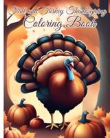Fall and Turkey Thanksgiving Coloring Book