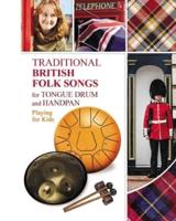 Traditional British Folk Songs for Tongue Drum or Handpan