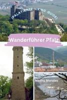 Wanderführer Pfalz (Palatinate Hiking Guide)