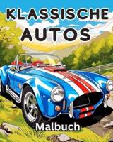 Klassische Autos Malbuch