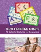 Flute Fingering Charts. 76 Colorful Pictures for Beginners