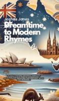 Dreamtime to Modern Rhymes