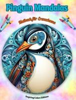 Pinguin Mandalas Malbuch Für Erwachsene Anti-Stress-Motive Zur Förderung Der Kreativität