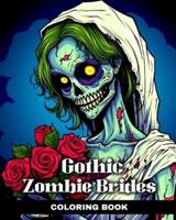 Gothic Zombie Brides Coloring Book