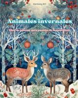Animales Invernales - Libro De Colorear Para Amantes De La Naturaleza - Escenas Creativas Y Relajantes Del Mundo Animal
