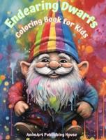 Endearing Dwarfs Coloring Book for Kids Fun and Creative Scenes from the Magic Forest Ideal Gift for Children