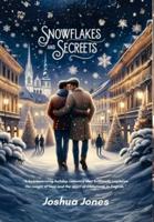 Snowflakes and Secrets