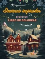 Invierno Inspirador Libro De Colorear Increíbles Elementos Invernales Y Navideños En Magníficos Patrones Creativos