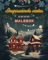 Inspirerende Vinter Malebok Fantastiske Vinter- Og Juleelementer I Herlige Kreative Mønstre