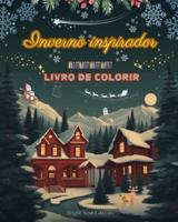 Inverno Inspirador Livro De Colorir Elementos Impressionantes De Inverno E Natal Em Lindos Padrões Criativos