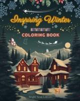 Inspiring Winter Coloring Book Stunning Winter and Christmas Elements Intertwined in Gorgeous Creative Patterns