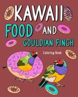 Kawaii Food and Gouldian Finch Coloring Book