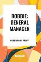 Bobbie: General Manager