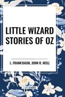 Little Wizard Stories of Oz