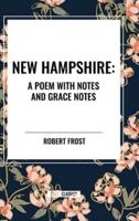 New Hampshire: Poem With Notes and Grace Notes