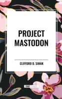 Project Mastodon