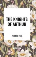 The Knights of Arthur