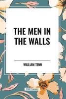 The Men in the Walls