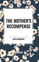 The Mother's Recompense