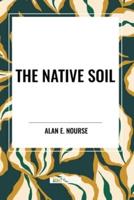 The Native Soil