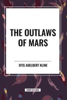 The Outlaws of Mars