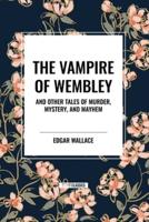 The Vampire of Wembley