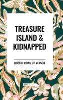 Treasure Island & Kidnapped
