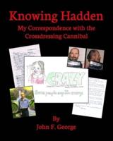 Knowing Hadden