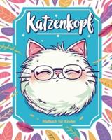 Katzenkopf - Malbuch Für Kinder