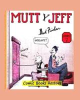 Mutt Y Jeff, Libro 7