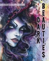 Dark Beauties - Horror Coloring Book
