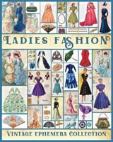 Ladies Fashion Vintage Ephemera Collection