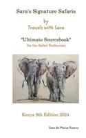 Sara's Signature Safaris Sourcebook Kenya
