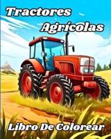 Tractores Agrícolas Libro De Colorear