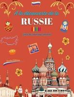 À La Découverte De La Russie - Livre De Coloriage Culturel - Dessins Créatifs De Symboles Russes