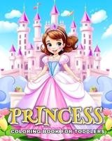 Princess Coloring Book for Toddlers