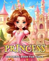 Princess Coloring Book for Girls