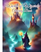 World of Wizards Coloring Book