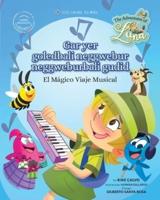 Gar Yer Goledbali Neggwebur Neggweburbali Gudid - El Mágico Viaje Musical (Libro Bilingue Español - Dulegaya)