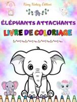 Éléphants Attachants Livre De Coloriage Pour Enfants Belles Scènes D'adorables Éléphants Et De Leurs Amis