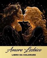 Amore Lesbico Libro Da Colorare